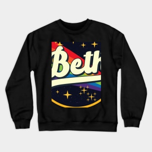 Beth // Rainbow In Space Vintage Style Crewneck Sweatshirt